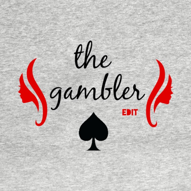The gambler by edit by Edit1